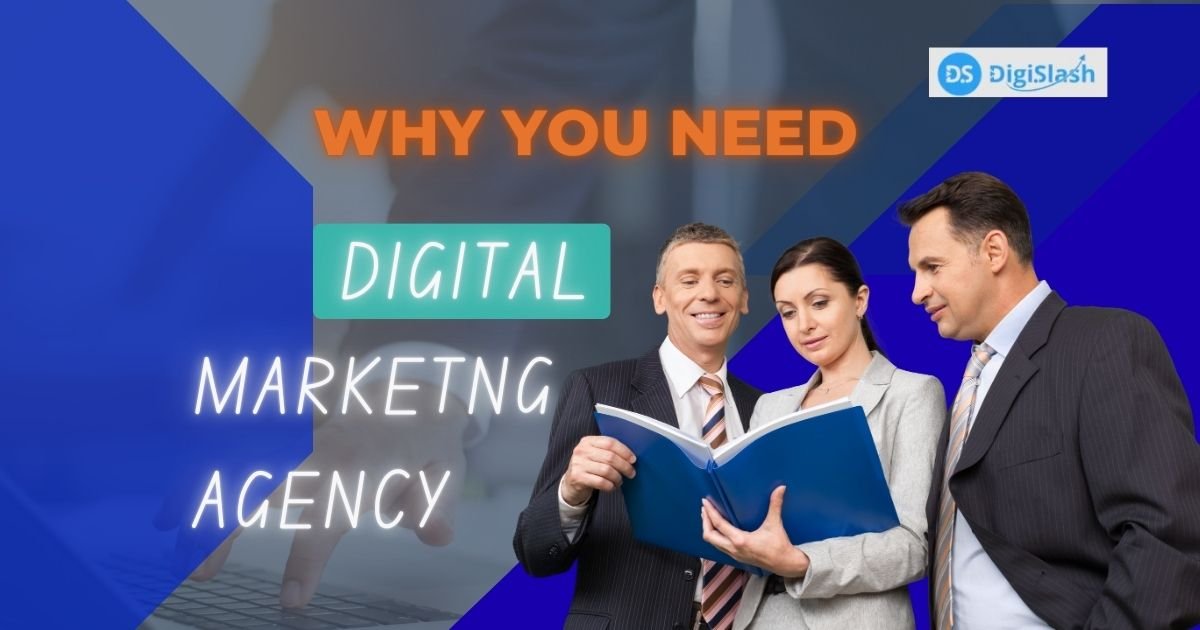 Why You Need a Digital Marketing Agency: Blueprint for Success